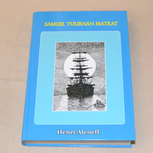 Henri Aleneff Samuel Tuurnan matkat